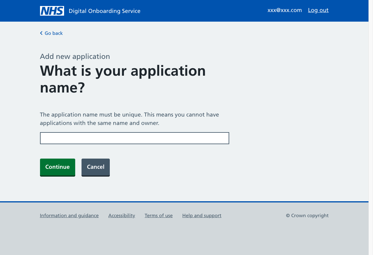 A screenshot of the 'What is your application name?' page. The text says 'The application name must be unique. This means you cannot have applications with the same name and owner.' Underneath is a text box to enter your application name.