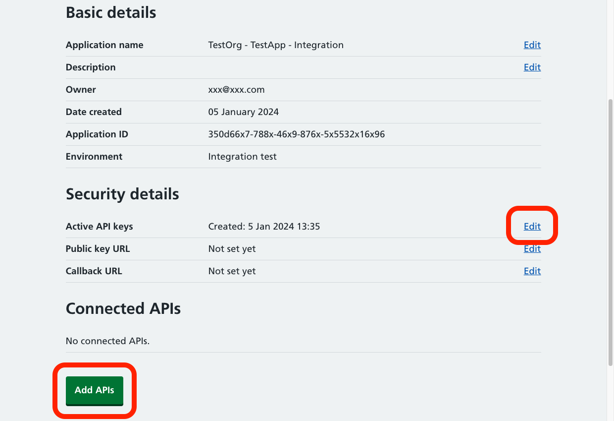 A screenshot of the 'View your new application page'. The page has the name of your application as the title.  It lists the basic details about your application, and security details. In the security details section, the 'Edit' link next to 'Active API keys' is emphasised with a red border